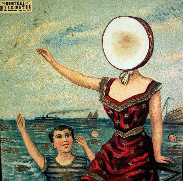 Neutral Milk Hotel – In The Aeroplane Over The Sea